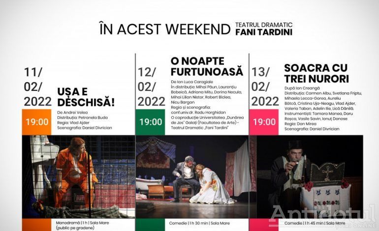 În acest weekend la Teatrul Dramatic „Fani Tardini”: UȘA E DESCHISĂ! | O NOAPTE FURTUNOASĂ | SOACRA CU TREI NURORI